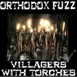 Orthodox Fuzz : Villagers with Torches
